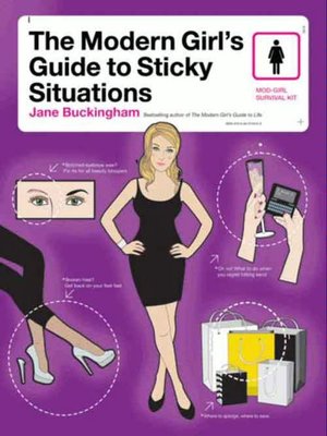 cover image of The Modern Girl's Guide to Sticky Situations